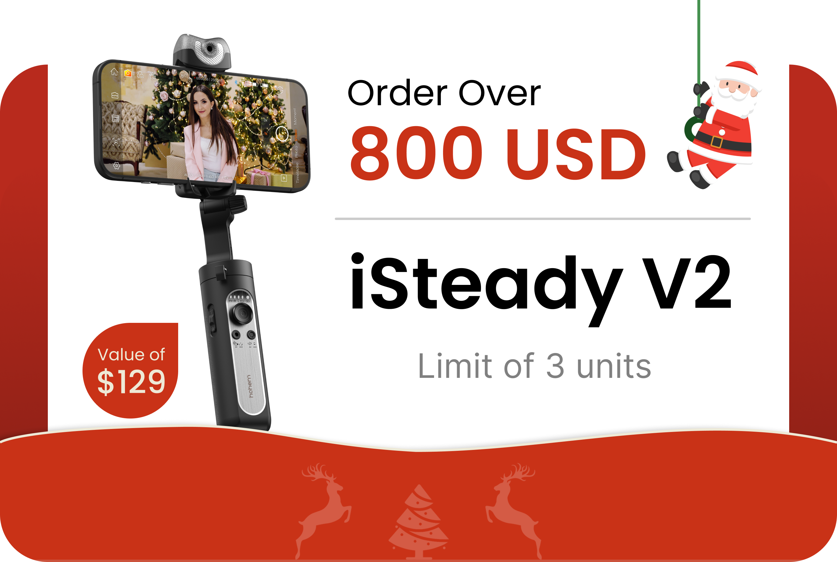 Hohem holiday promotion featuring a free iSteady V2 smartphone gimbal for orders above 800 USD, presented with Christmas-themed visuals.
